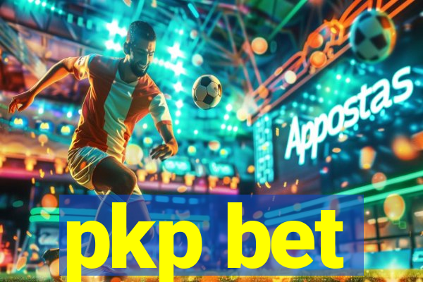 pkp bet